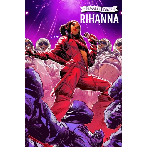 Female Force: Rihanna biography hardcover book cover featuring a superhero-inspired illustration of the artist against a vibrant purple background.